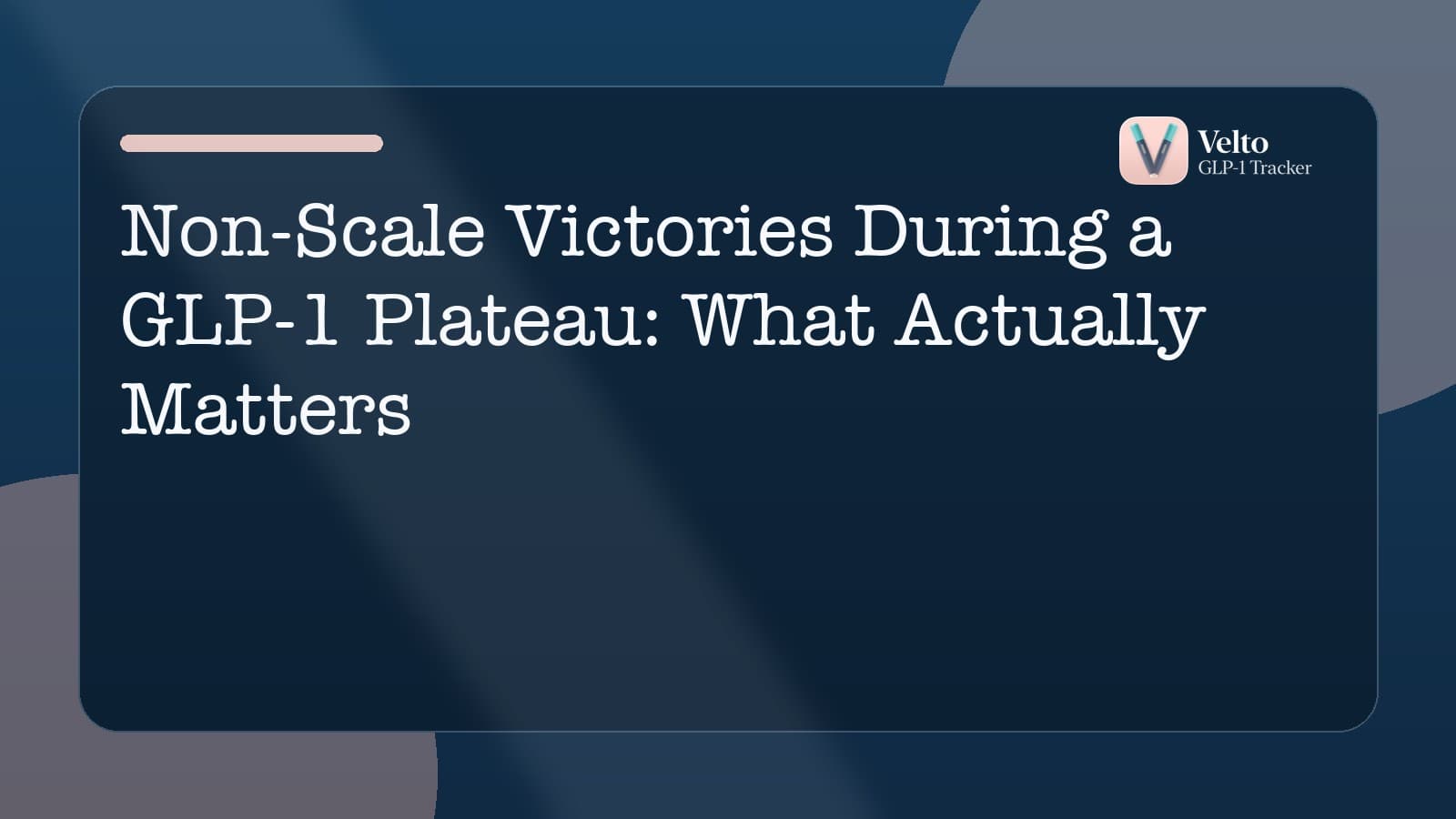 Non-Scale Victories During a GLP-1 Plateau: What Actually Matters