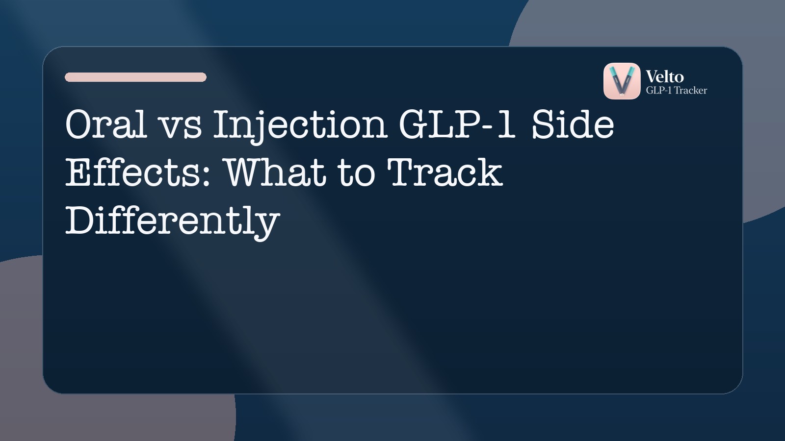 Oral vs Injection GLP-1 Side Effects: What to Track Differently